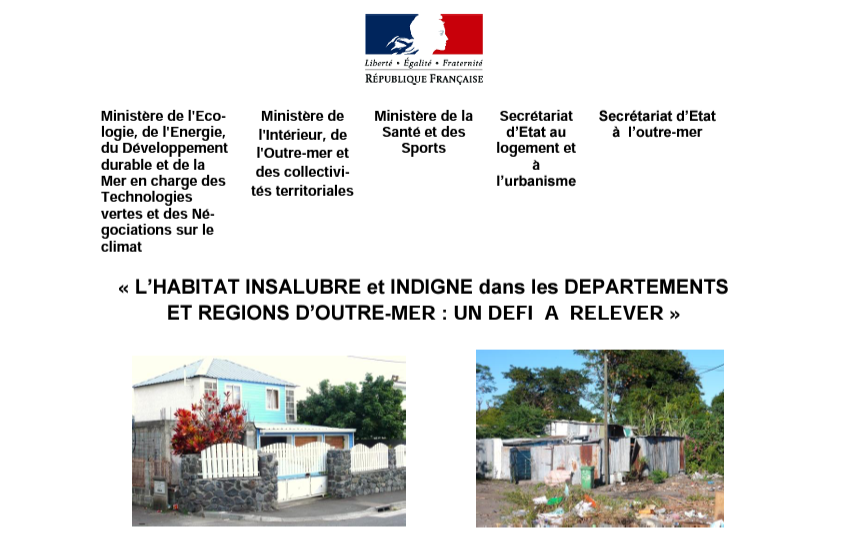 L'habitat insalubre et indigne dans les départements et régions d'outre-mer : un défi à relever